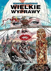 Klasyka Polskiego Komiksu. Wielkie wyprawyZbigniew Kasprzak