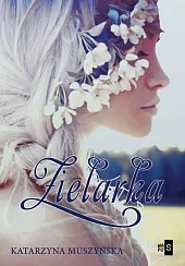 ZielarkaKatarzyna Muszyńska ZielarkaKatarzyna Muszyńska