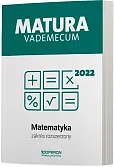 Matura 2022 Vademecum Matematyka Zakres rozszerzony