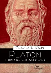 Platon i dialog sokratycznyH.Charles Kahn Platon i dialog sokratycznyH.Charles Kahn