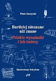 Bardziej nieznane niż znane Polskie wynalazki i ich twórcy Bardziej nieznane niż znane Polskie wynalazki i ich twórcy