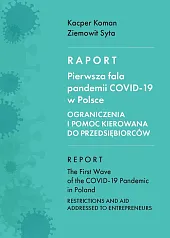 Raport. Pierwsza fala pandemii COVID-19 w,Kacper Koman
