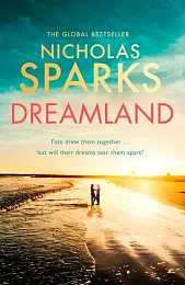 DreamlandNicholas Sparks DreamlandNicholas Sparks