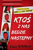 Ktoś z nas będzie następny