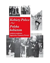 Kobiety Polsce Polska KobietomAgnieszka Chamera-Nowak