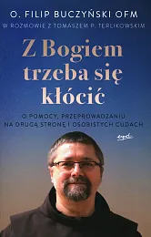 Z Bogiem trzeba się kłócićFilip Buczyński