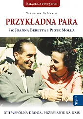 Przykładna para św. Joanna Beretta i,Valentina Marco
