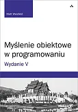 Myślenie obiektowe w programowaniu Myślenie obiektowe w programowaniu