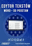 Edytor tekstów Word od podstaw