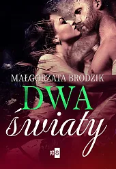 Dwa światyMałgorzata Brodzik