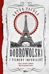 Dobrowolski i diament imperialnyArtur Pacuła Dobrowolski i diament imperialnyArtur Pacuła