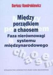 Między porządkiem a chaosem Między porządkiem a chaosem