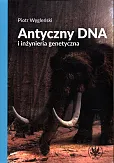 Antyczny DNA i inżynieria genetyczna