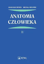 Anatomia człowieka Tom 2Adam Bochenek Anatomia człowieka Tom 2Adam Bochenek