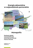 Energia odnawialna w województwie pomorskim Energia odnawialna w województwie pomorskim