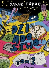 Dziadostwo 3Jakub Topor