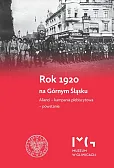 Rok 1920 na Górnym Śląsku. Rok 1920 na Górnym Śląsku.