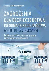 Zagrożenia dla bezpieczeństwa informacyjnego państwa w,R.Tomasz Aleksandrowicz
