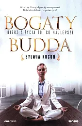 Bogaty Budda Bierz z życia to,,Sylwia Kocoń