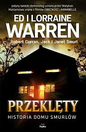 Przeklęty Historia domu SmurlówEd Warren Przeklęty Historia domu SmurlówEd Warren
