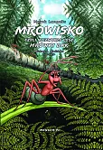 Mrowisko czyli niezwykłe losy mrówki Bak Mrowisko czyli niezwykłe losy mrówki Bak