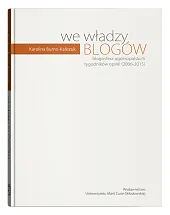 We władzy blogów.Karolina Burno-Kaliszuk
