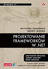 Projektowanie frameworków w .Net