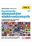 Encyklopedia elementów elektronicznych Tom 3 Encyklopedia elementów elektronicznych Tom 3