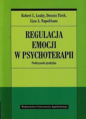 Regulacja emocji w psychoterapii