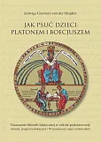 Jak psuć dzieci Platonem i Boecjuszem Jak psuć dzieci Platonem i Boecjuszem