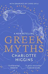 Greek MythsCharlotte Higgins