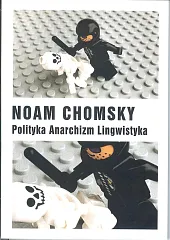 Polityka Anarchizm LingwistykaNoam Chomsky