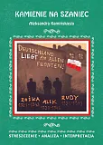 Kamienie na szaniec Aleksandra Kamińskiego Streszczenie, analiza, interpretacja Kamienie na szaniec Aleksandra Kamińskiego Streszczenie, analiza, interpretacja