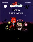 Edzio i przyjaciele Edzio i nocna wyprawa