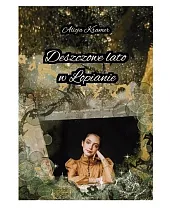 Deszczowe lato w ŁopianieAlicja Kramer