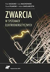 Zwarcia w systemach elektroenergetycznychPiotr Kacejko