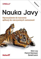 Nauka Javy. Wprowadzenie do tworzenia aplikacji,Marc Loy Nauka Javy. Wprowadzenie do tworzenia aplikacji,Marc Loy