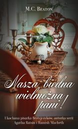 Nasza biedna wielmożna Pani! Nasza biedna wielmożna Pani!