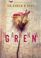 Jak kamień w wodęHanna Greń