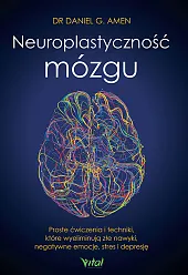 Neuroplastyczność mózguG.Daniel Amen
