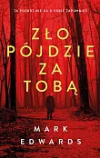 Zło pójdzie za tobą Zło pójdzie za tobą