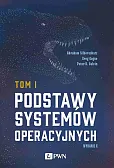 Podstawy systemów operacyjnych Tom I Podstawy systemów operacyjnych Tom I