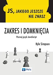 JS, jakiego jeszcze nie znasz. Zakres,Kyle Simpson