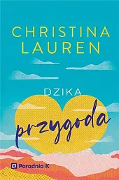 Dzika przygodaChristina Lauren