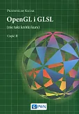 OpenGL i GLSL (nie taki krótki kurs) Część II OpenGL i GLSL (nie taki krótki kurs) Część II