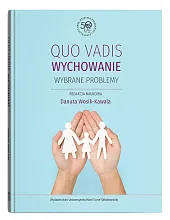 Qou vadis wychowanie.Danuta Wosik-Kawala Qou vadis wychowanie.Danuta Wosik-Kawala