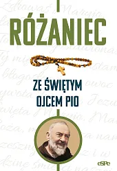 Różaniec ze świętym Ojcem PioMałgorzata Kremer