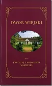 Dwór Wiejski- 3 tomy w 1 woluminie Dwór Wiejski- 3 tomy w 1 woluminie