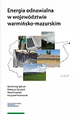Energia odnawialna w województwie warmińsko-mazurskim Energia odnawialna w województwie warmińsko-mazurskim