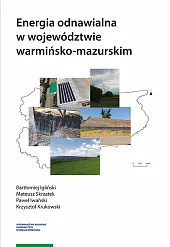 Energia odnawialna w województwie warmińsko-mazurskimBartłomiej Igliński